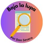 Editorial Bajo la Lupa